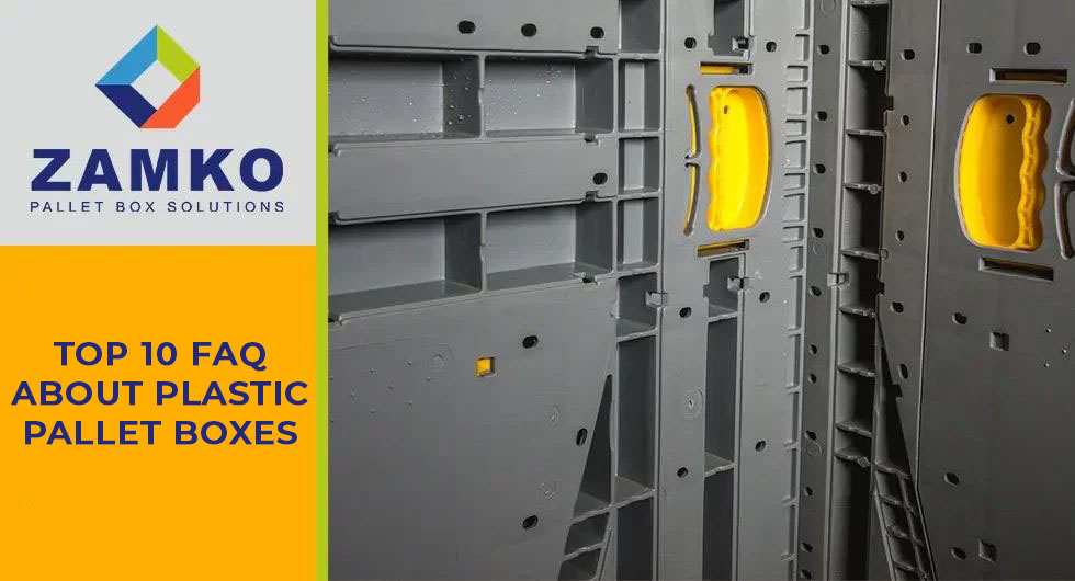 Top 10 FAQ about plastic pallet boxes (PPB)